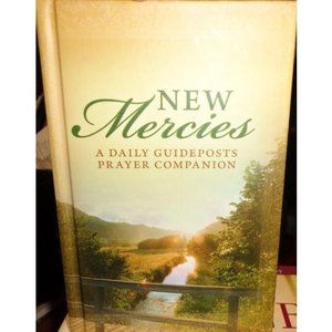 NEW MERCIES, A Daily Guideposts Prayer Companion (Hardcover)